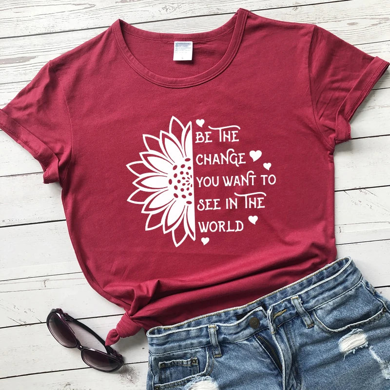 Be the Change You Want to See in the World T-Shirt  Inspirational Sunflower - Sharpline Insights, LLC